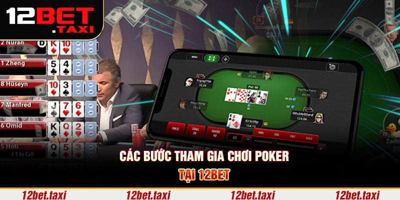 Các bước tham gia chơi Poker tại 12bet Các bước tham gia chơi Poker tại 12bet